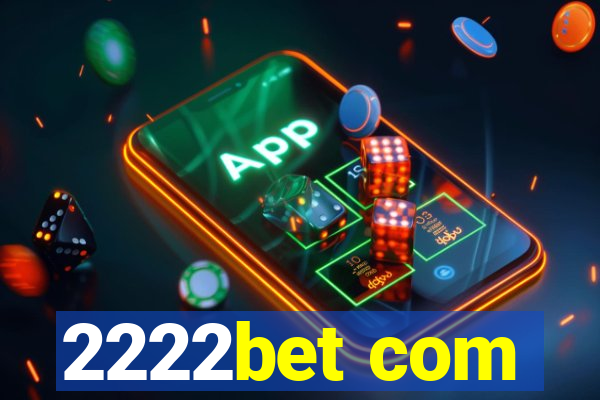 2222bet com